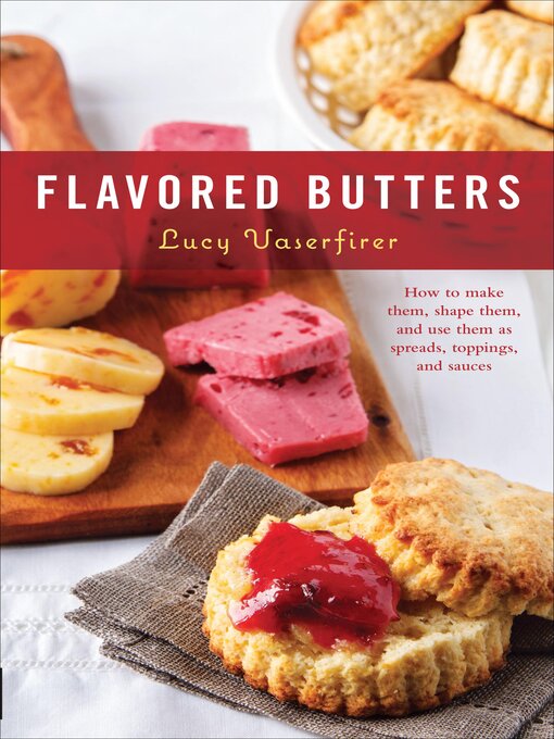 Title details for Flavored Butters by Lucy Vaserfirer - Available